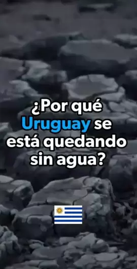 Uruguay atraviesa la peor crisis hídrica