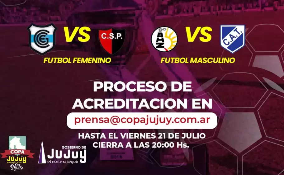Informacin para las acreditaciones para las finales de Copa Jujuy Energa Viva.