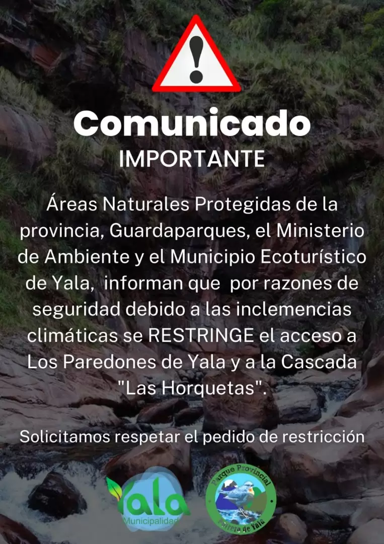 Restriccin en los Paredones de Yala y Cascada de La Horqueta