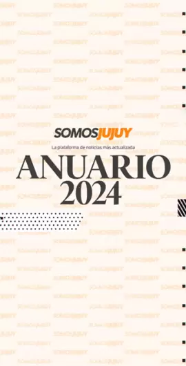 Anuario 2024: las noticias destacadas del a�o